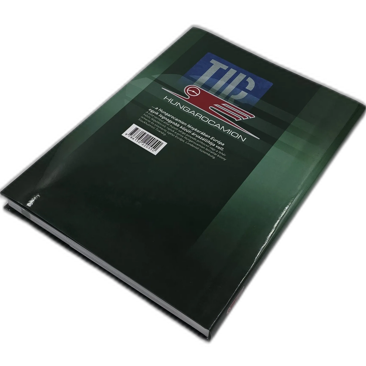 Hungarocamion könyv Volt egyszer egy vállalat (A HC 40 éve)